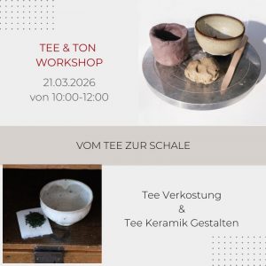 KINTEI Sense Tee Workshop TEe Tasting Tee Schale Keramik Schaffen